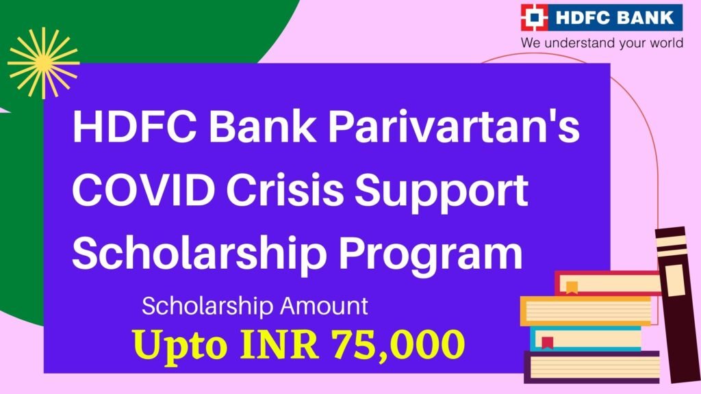 HDFC Bank Parivartan's COVID Crisis Support Scholarship