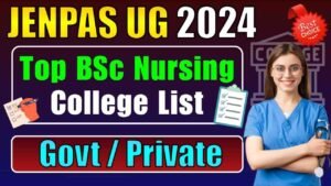 JENPAS UG College List 2024 | Best BSc Nursing College in West Bengal | JENPAS UG Govt College List