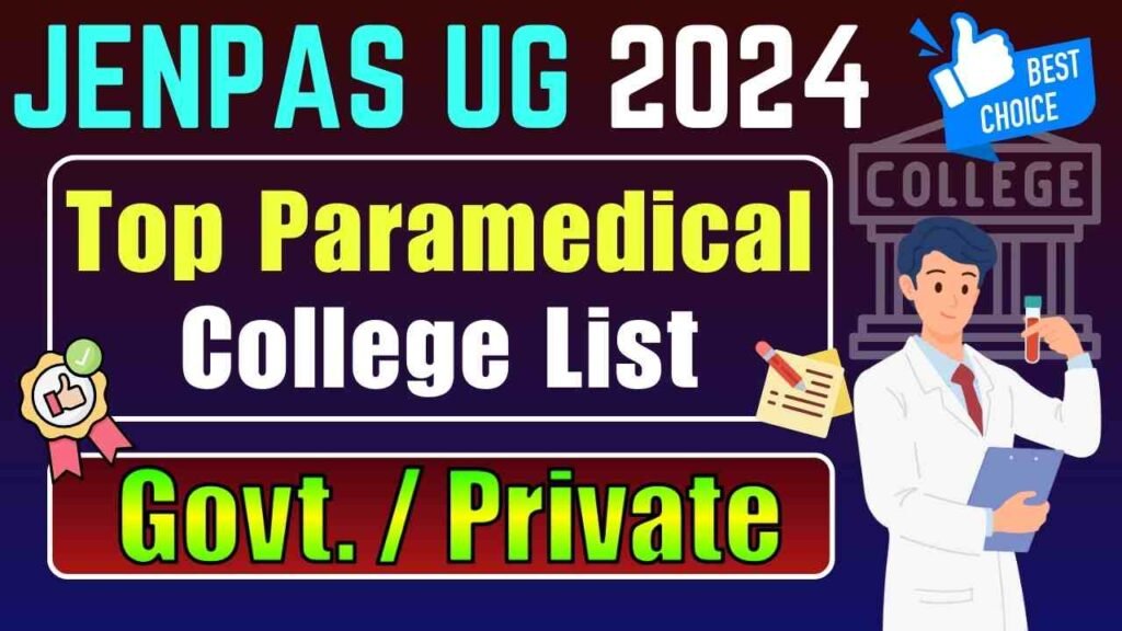 JENPAS UG College List 2024 JENPAS UG Paramedical College List JENPAS UG Govt College List